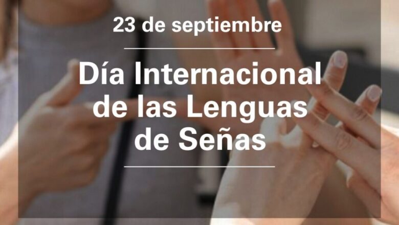 Día Internacional de las Lenguas de Señas