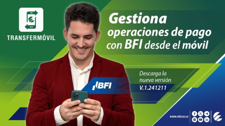 Nueva versión de Transfermóvil gestiona operaciones de pago con el Banco Financiero Internacional (+Audio)