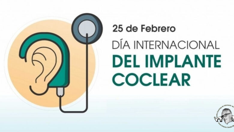 Día Internacional del Implante Coclear